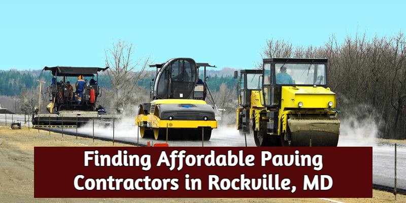 Paving Contractors Rockville MD
