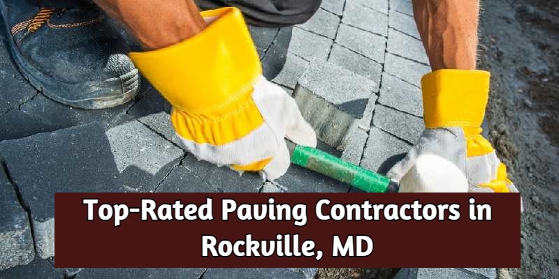 Paving Contractors Rockville MD